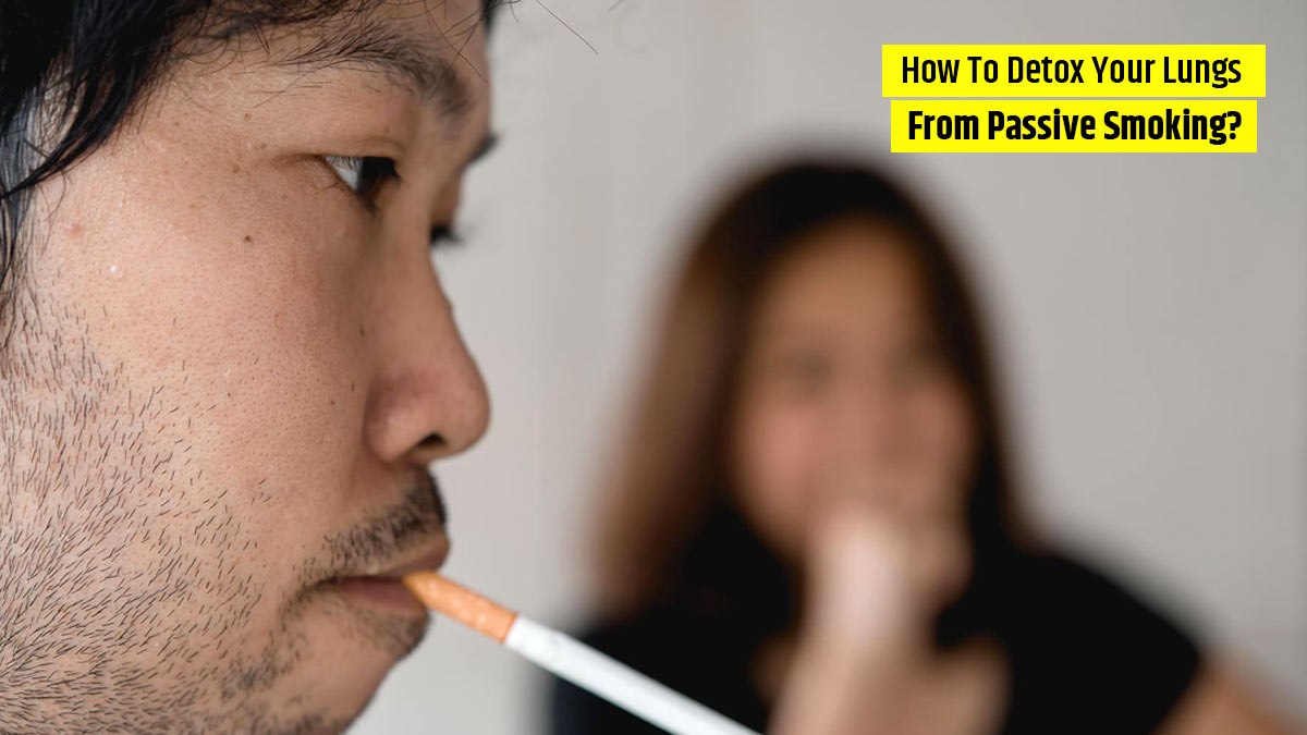 World No-Tobacco Day 2022: How To Detox Your Lungs From Passive Smoke?